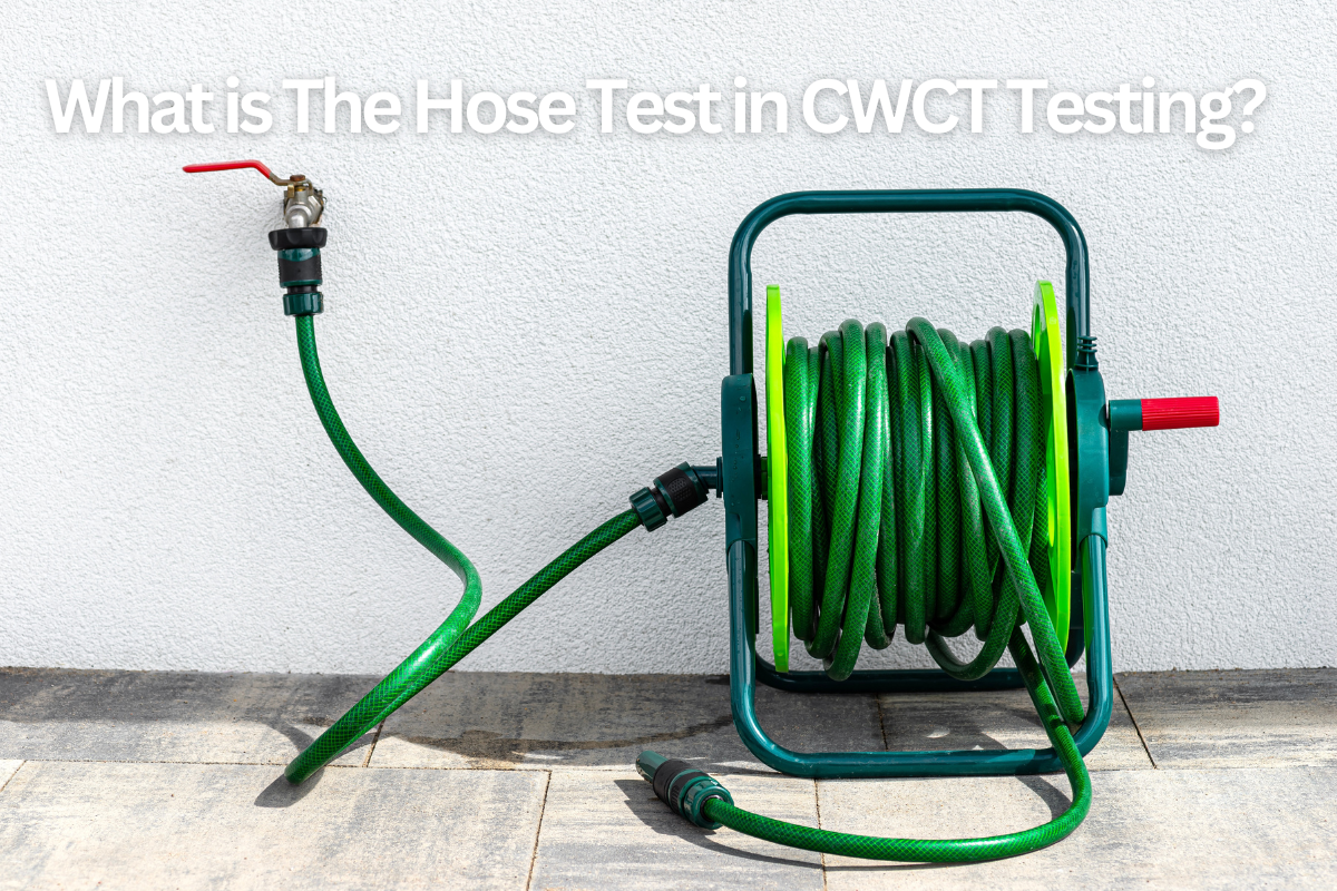 What is The Hose Test in CWCT Testing?