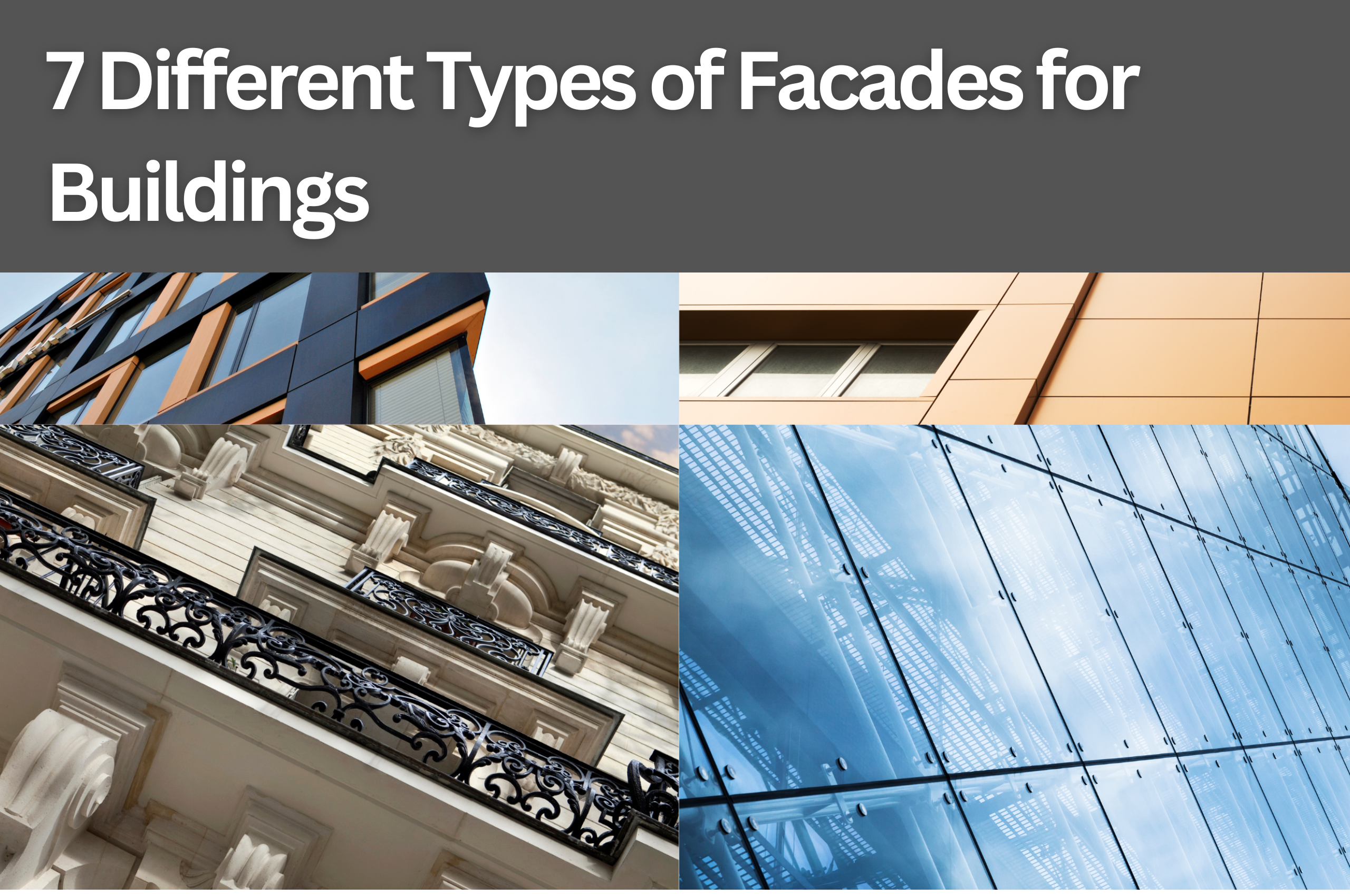 7 Different Types of Facades for Buildings